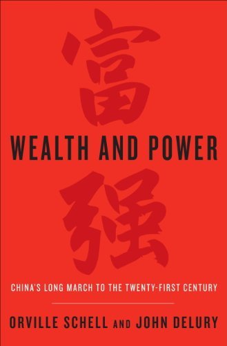 Wealth and Power: China's Long March to the Twenty-first Century